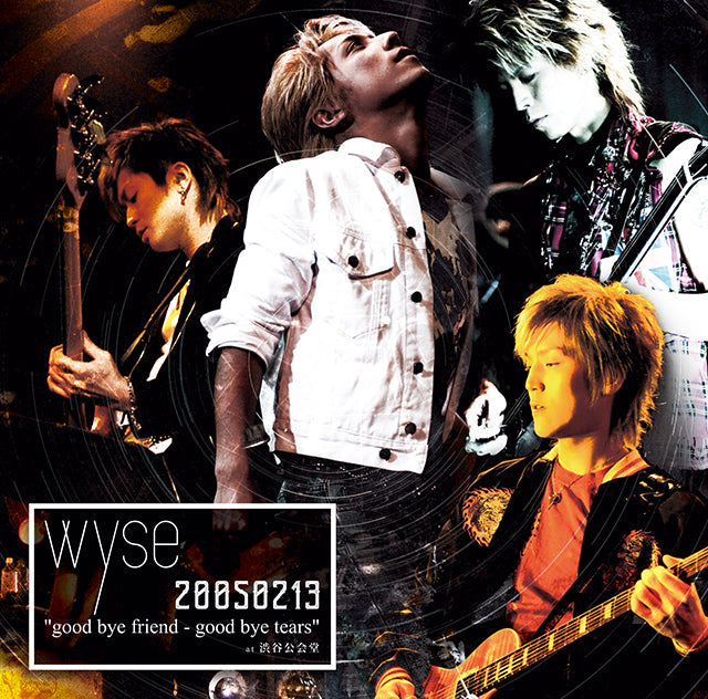CD 「20050213″good bye friend ? good bye tears”at 渋谷公会堂」
