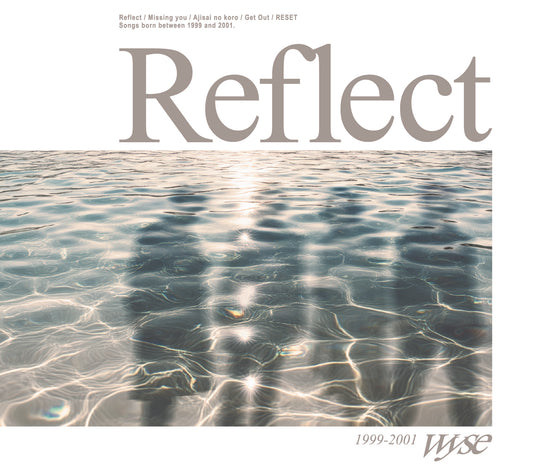 【参加券＋CD】「Reflect」リリースイベント（特別追加回）